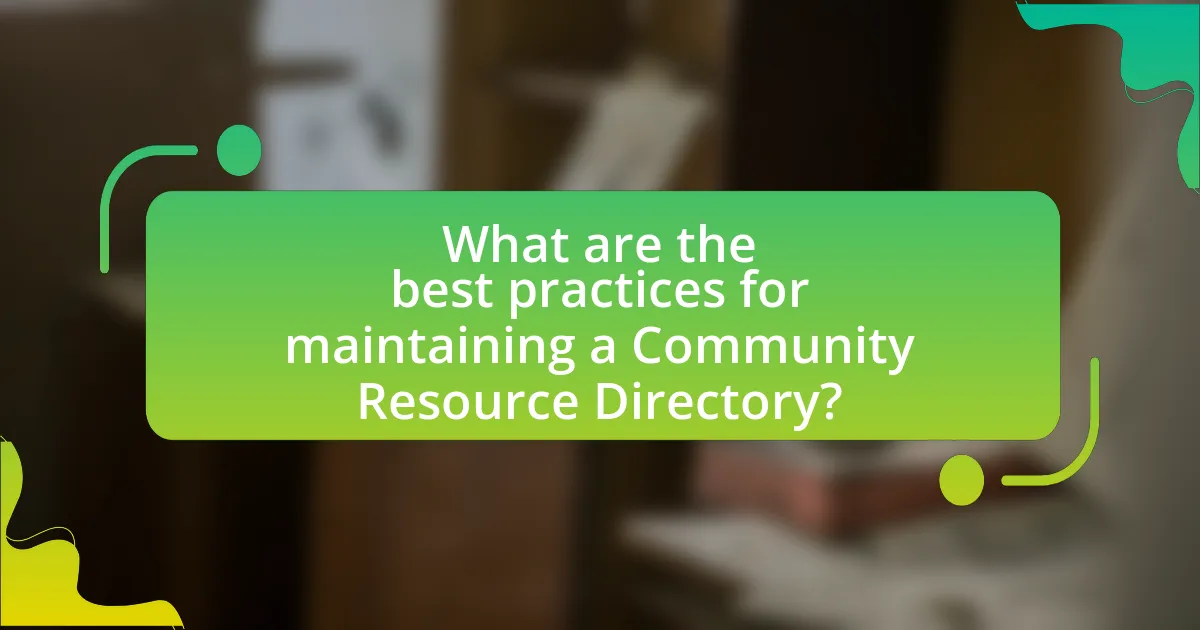 What are the best practices for maintaining a Community Resource Directory?